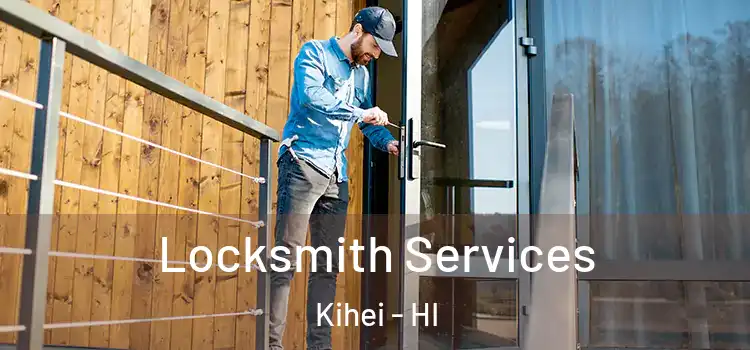 Locksmith Services Kihei - HI